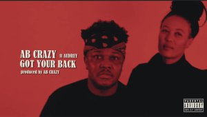 AB Crazy – Got Your Back Ft. Audrey