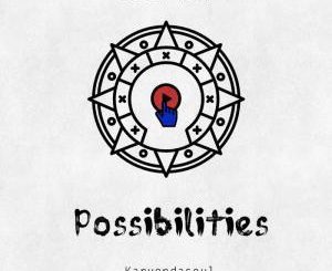 Karyendasoul – Possibilities (Original Mix)