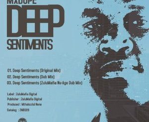 EP: Mxdope – Deep Sentiments (Zip File)