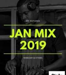 DJ Stoks - Music For The Matured (January 2019 Mix)