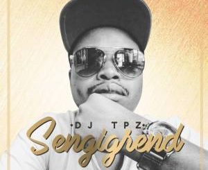 Dj TPZ - Sengigrend