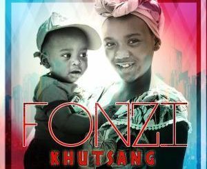 ALBUM: Fonzi – Khutsang (Zip file)