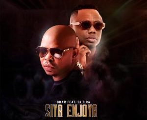 Bhar – Siya Enjoya Ft. DJ Tira