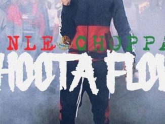 NLE Choppa – Shotta Flow 4