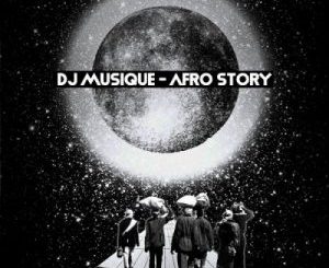 DJ Musique – Afro Story