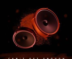 ThackzinDJ & Mick-Man – Can’t Get Enough (Deeper Mix)