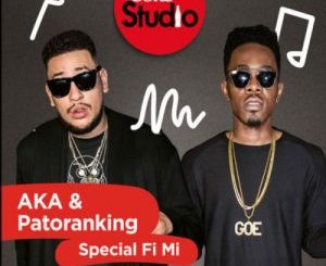 AKA – Special Fi Mi ft. Patoranking