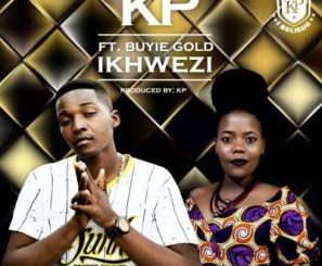 KP – Ikhwezi Ft. Buyie Gold