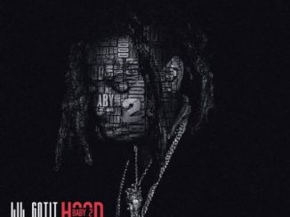 ALBUM: Lil Gotit – Hood Baby 2