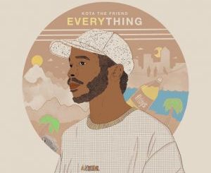 ALBUM: Kota The Friend – Everything