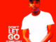 Dj Mimmz Africa – Don’t Let Go Ft. Cupid & Mpho