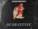 TonicMotion – Quarantine Ft. Cosmicroche