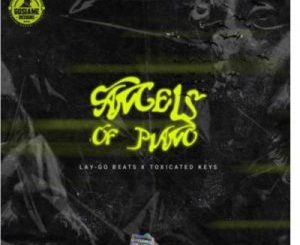 Toxicated Keys & Lay-Go – Angels Of Piano