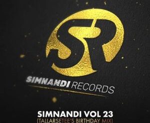 DJ Jaivane - Simnandi Vol 23 (TallArseTee’s Birthday Mix)