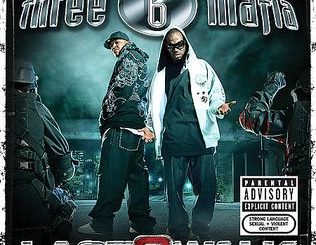 ALBUM: Three 6 Mafia - Last 2 Walk