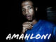 Kaylex – Amahloni