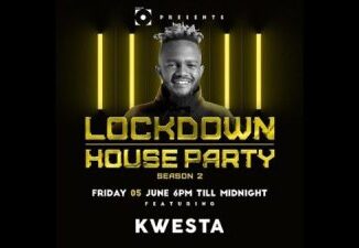 Kwesta – Lockdown House Party