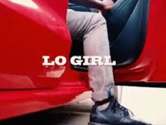 Shebzinto - Lo Girl Ft. D’Patch, DJ Perci & Mbuda’Prince