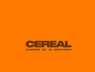 IDK & JID - Cereal (feat. Kenny Mason)