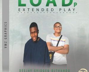 Deejay-Svidge - Load Up Ft. Dj Thando