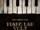 Entity MusiQ - Piano Lab Vol.2 Mix Ft. Lil’Mo