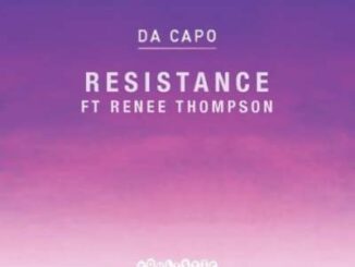 Da Capo – Resistance Ft. Renee Thompson