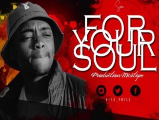 Soa Mattrix – For Your Soul Production Mix Vol. 2