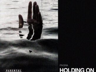 Phora – Holding On