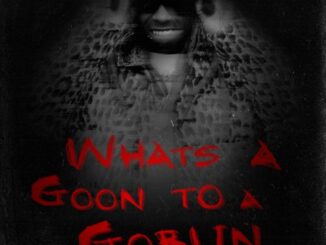 ALBUM: Lil Wayne – What's a Goon to a Goblin?