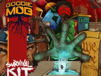 ALBUM: Goodie Mob – Survival Kit