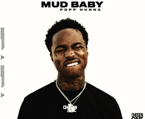 ALBUM: Popp Hunna – Mud Baby