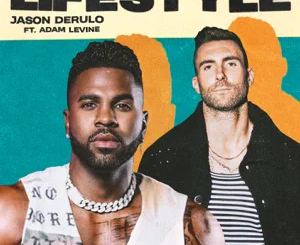 Jason Derulo – Lifestyle (feat. Adam Levine)