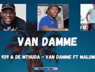 Busta 929 – Van Damme Ft. MalumNator & De Mthuda