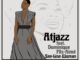 EP: Atjazz – See​-​Line Woman (Karizma Remixes) Ft. Dominique Fils-Aimé