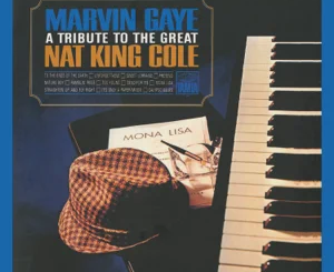 ALBUM: Marvin Gaye – A Tribute to the Great Nat King Cole (Deluxe Edition)