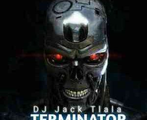 DJ Jack Tlala – Terminator