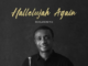 ALBUM: Nathaniel Bassey – Hallelujah Again (Revelation 19:3)