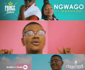 Prince Benza – Ngwago Ft. Makhadzi