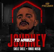 Shele Shele – Journey To Kabza Ft. Vinox MusiQ