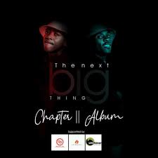 ALBUM: Danger Shayumthetho & K-zin – The Next Big Thing Chapter II