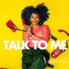 Mikhalé Jones – Talk To Me