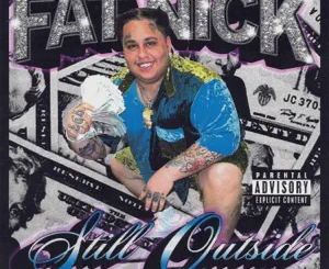 Fat Nick - Still Outside