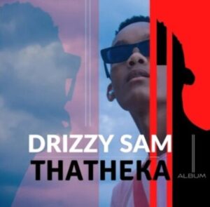 DOWNLOAD-Drizzy-Sam-–-Njengawe-Ft-Kaymor-Ohp-Sage-Njezz