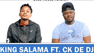 DOWNLOAD-King-Salama-x-CK-The-DJ-–-Mapateni-Wa