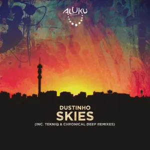 DOWNLOAD-Dustinho-–-Skies-TekniQs-Supernova-Remix-–.webp