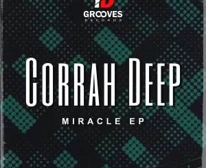 Corrah-Deep-–-Miracle