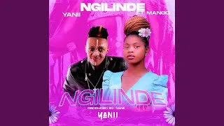 1664225066 DOWNLOAD-YANII-–-Ngilinde-Ft-Mango-SA-–.webp