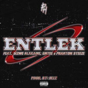 DOWNLOAD-DJ-PH-–-Entlek-ft-Sizwe-Alakine-Emtee