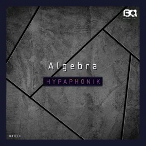 DOWNLOAD-Hypaphonik-–-Algebra-Original-Mix-–.webp