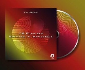 calibras.a-–-im-possible-nothing-is-impossible